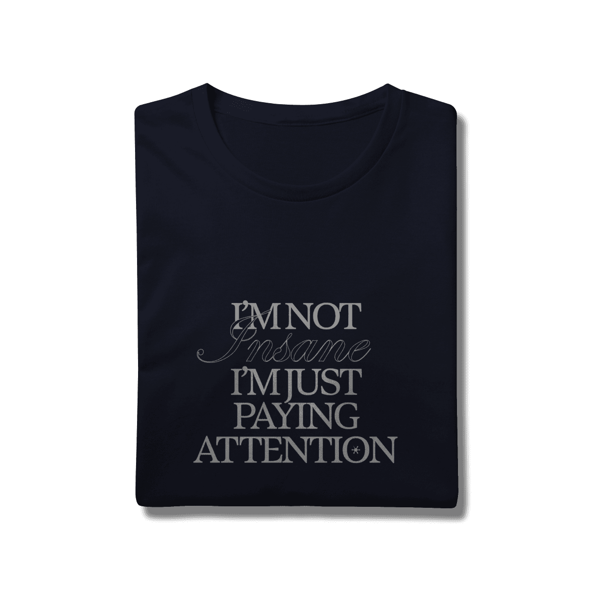 I'm not insane • camiseta, foto 14