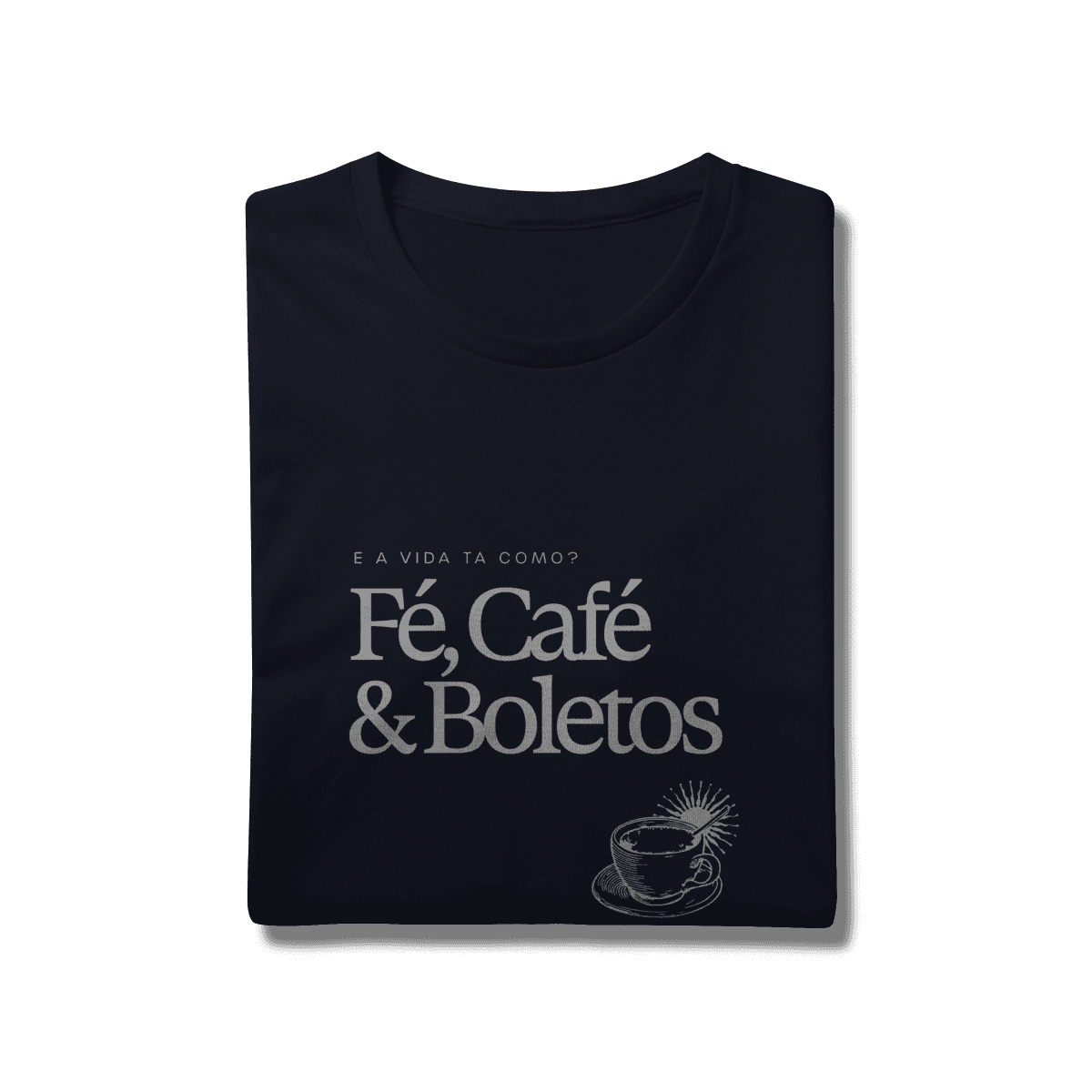 Fé, café & boletos • camiseta, foto 14
