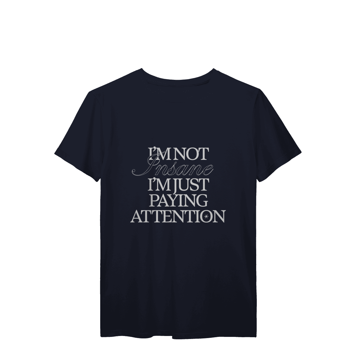 I'm not insane • camiseta, foto 7