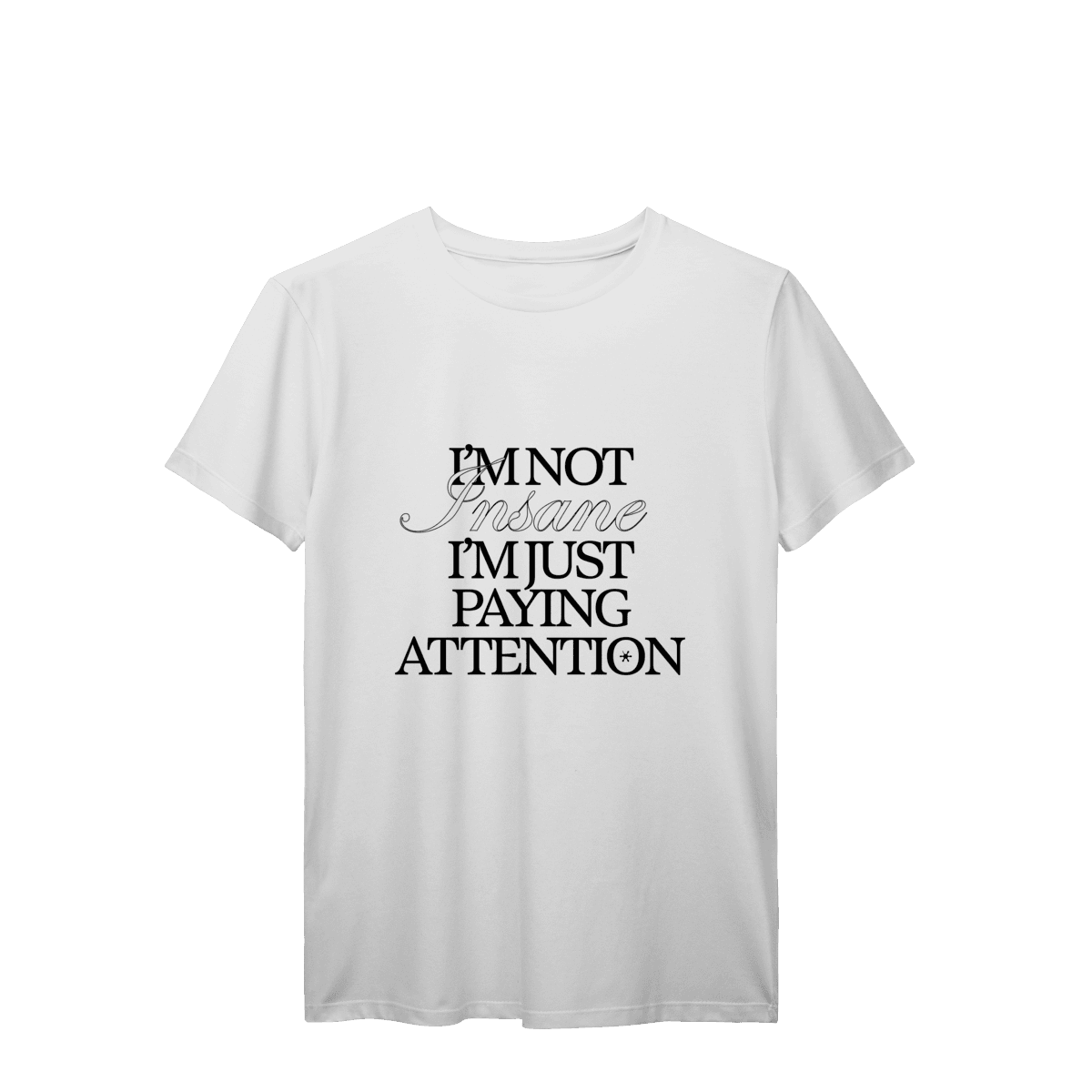 I'm not insane • camiseta, foto 2