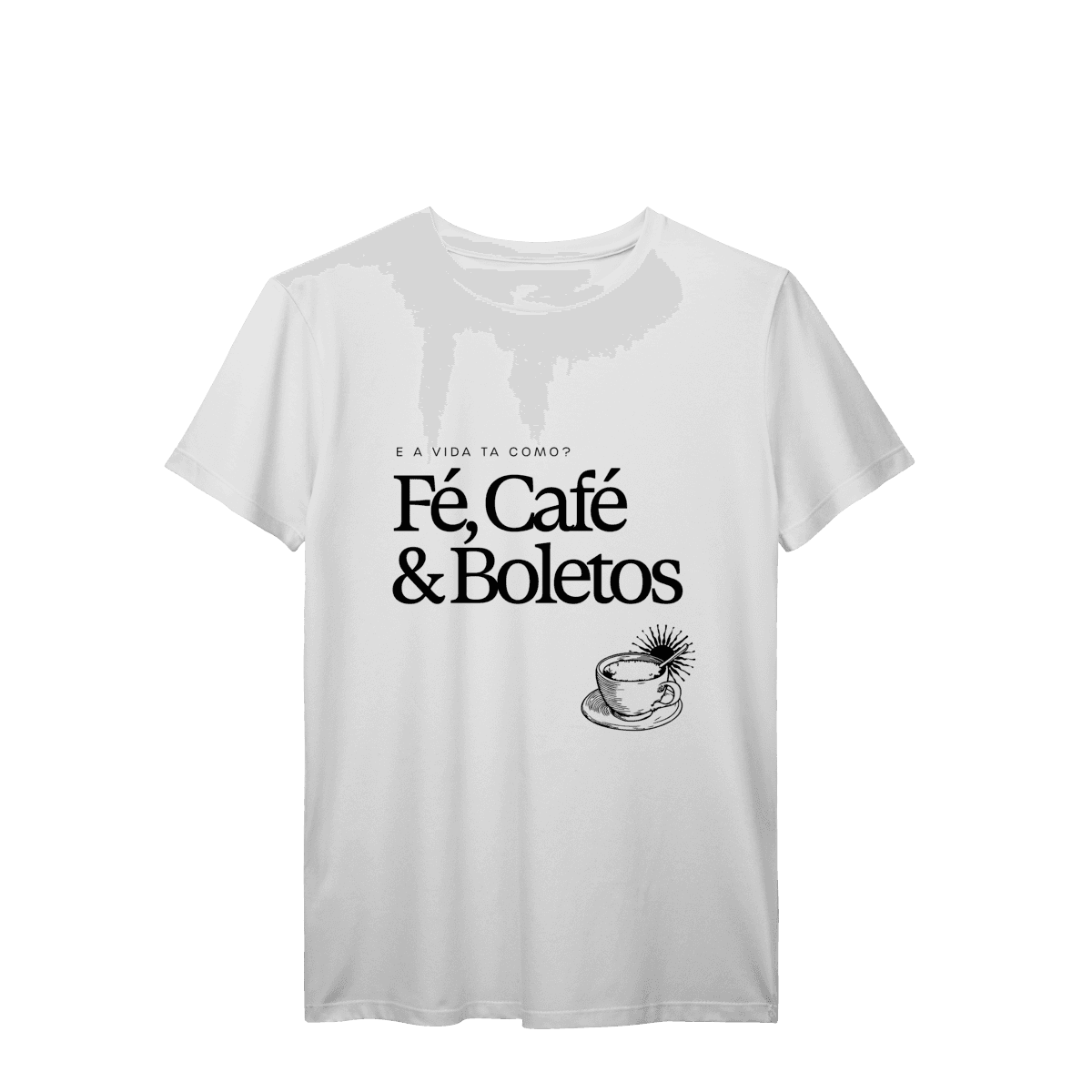 Fé, café & boletos • camiseta, foto 3