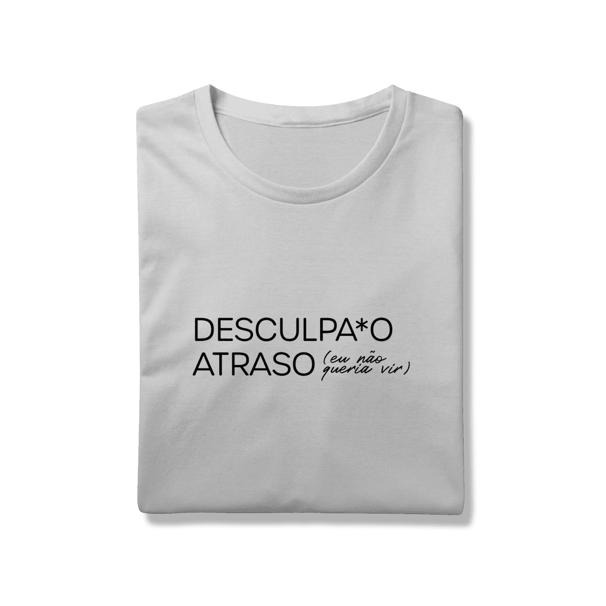 Desculpa o atraso • camiseta, foto 9