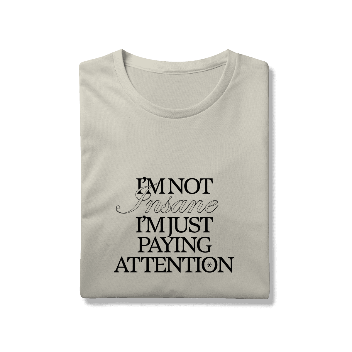 I'm not insane • camiseta, foto 11