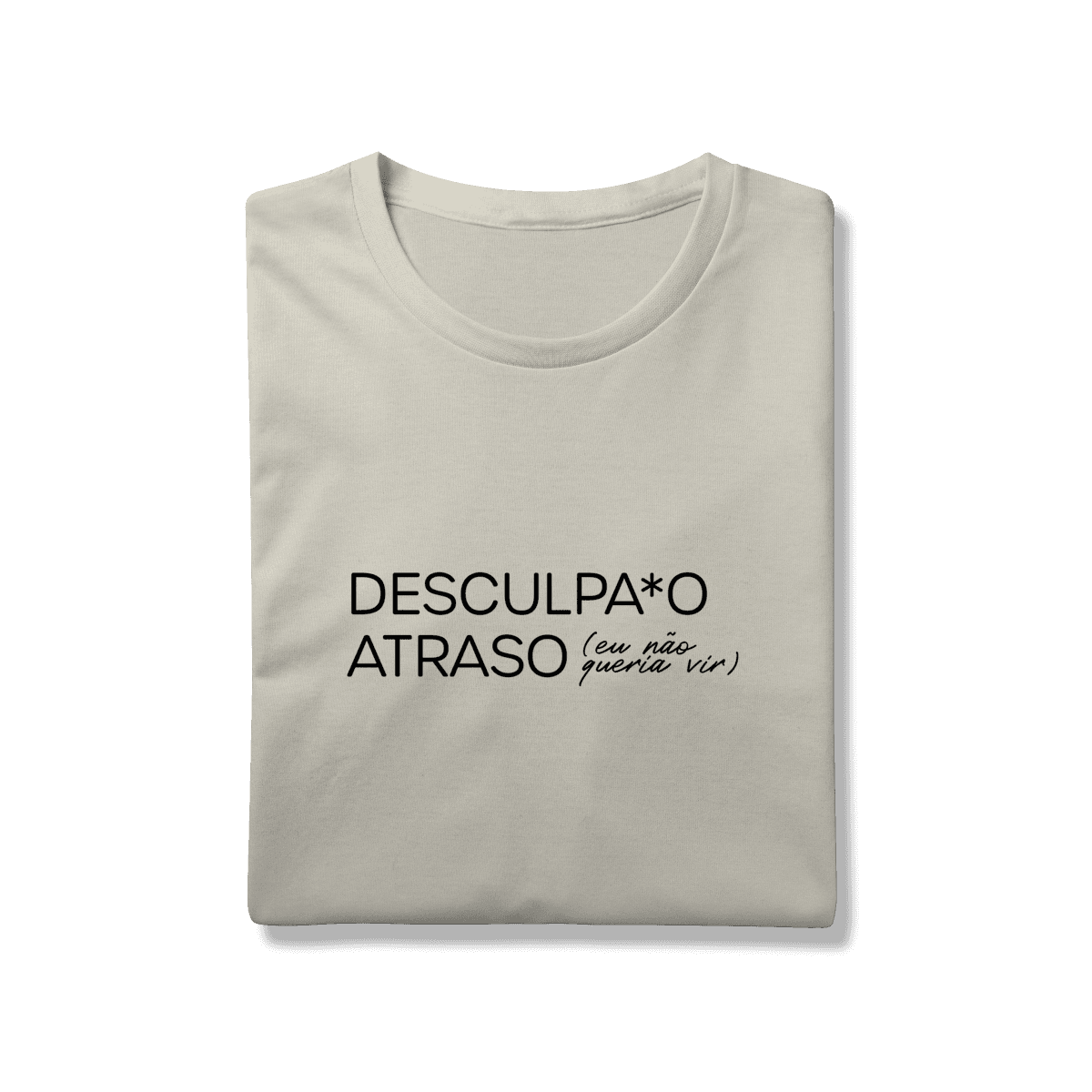 Desculpa o atraso • camiseta, foto 11