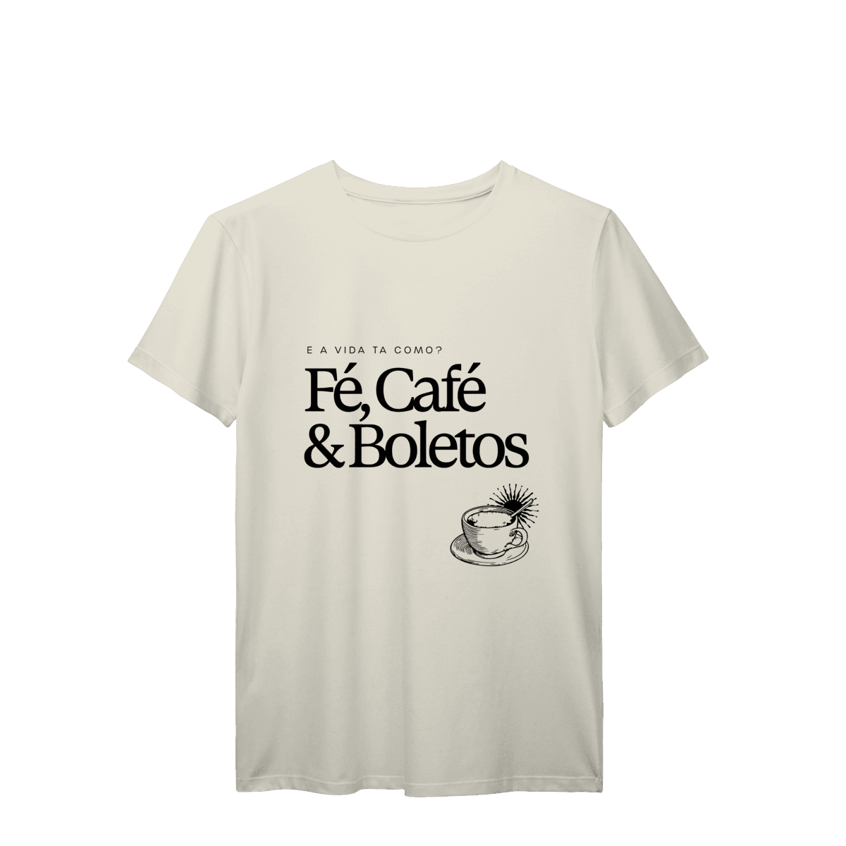 Fé, café & boletos • camiseta, foto 4
