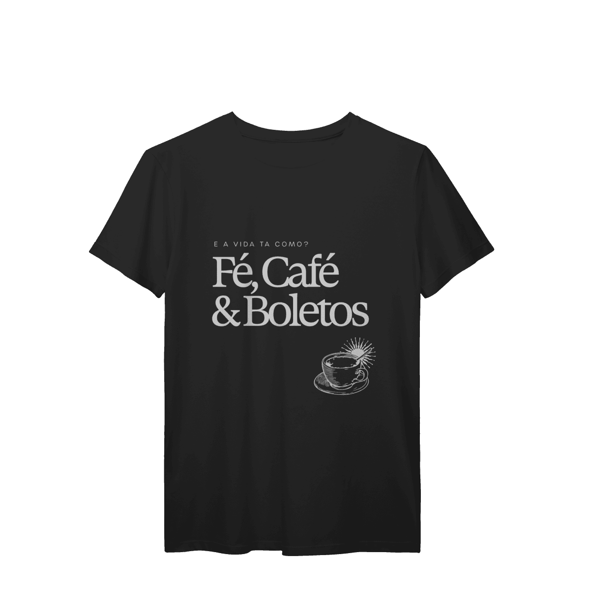 Fé, café & boletos • camiseta, foto 2