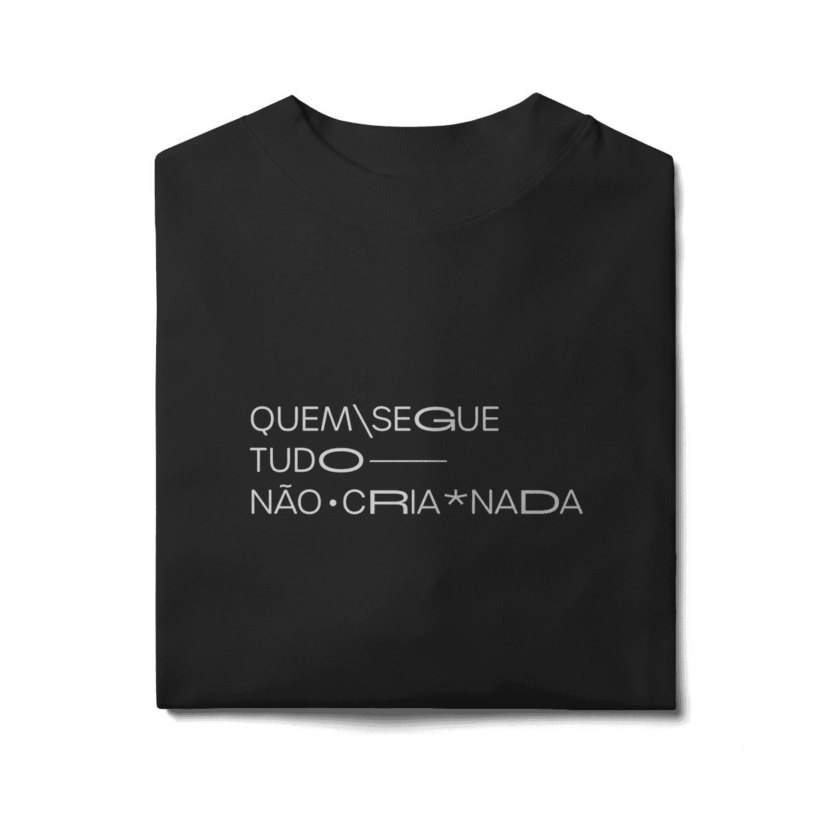 Quem segue tudo, não cria nada • oversized, foto 8