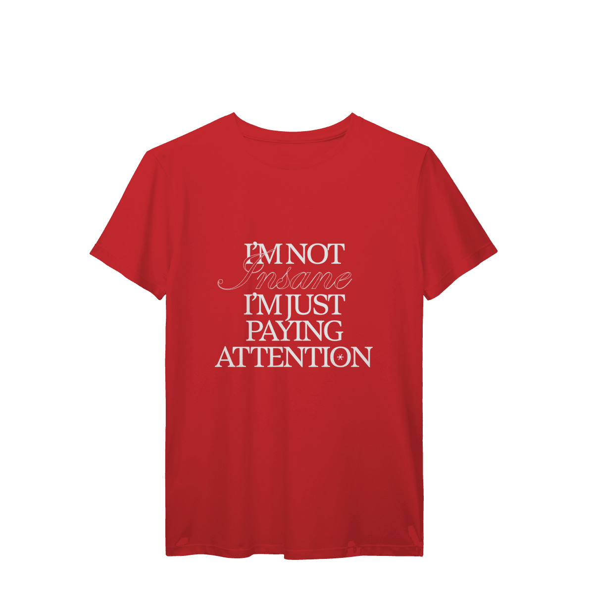 I'm not insane • camiseta, foto 6