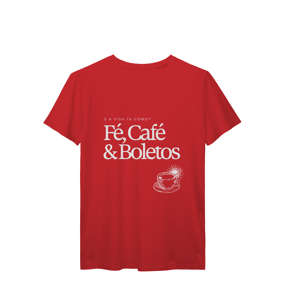 Fé, café & boletos • camiseta, foto 6