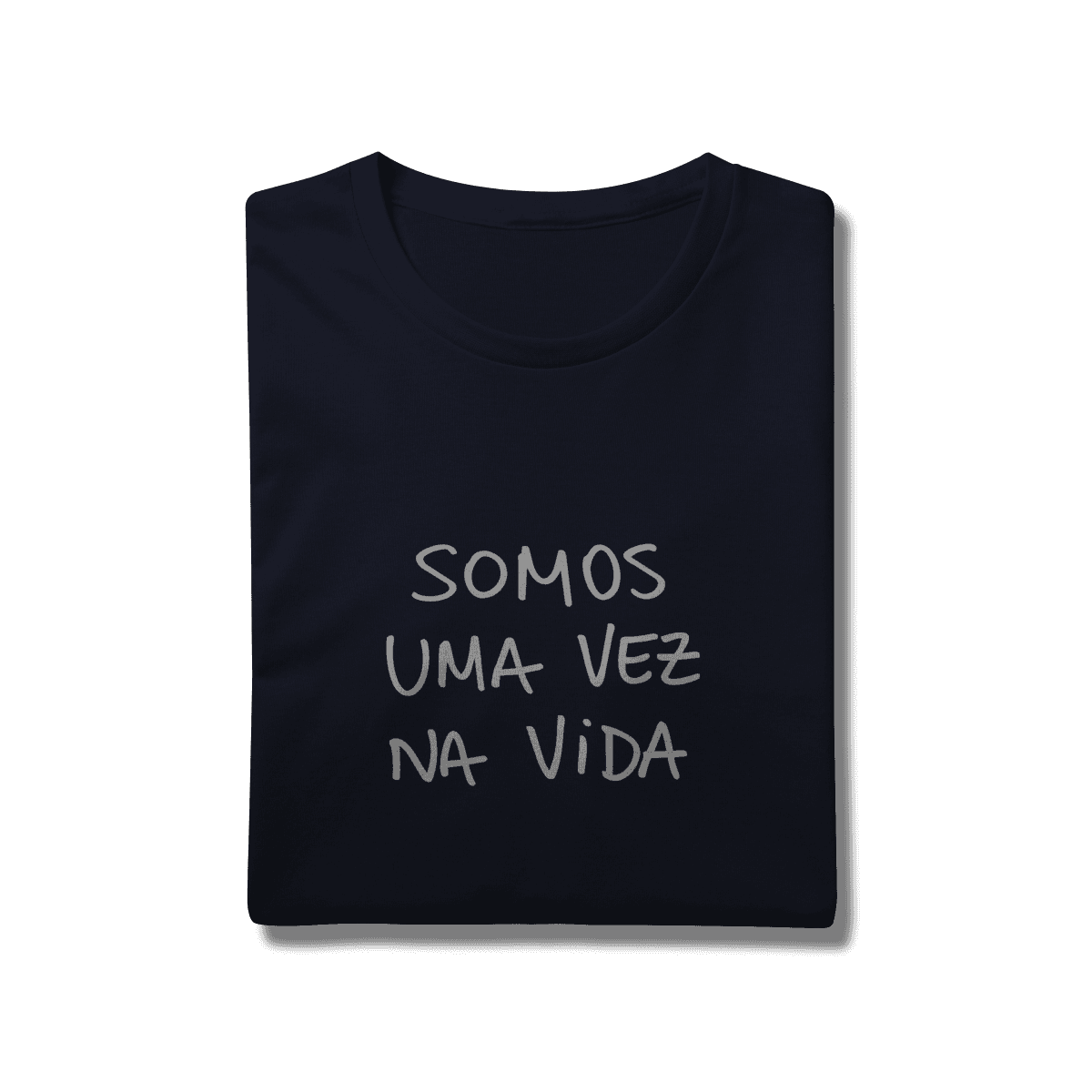 Somos uma vez na vida • tshirt, foto 10
