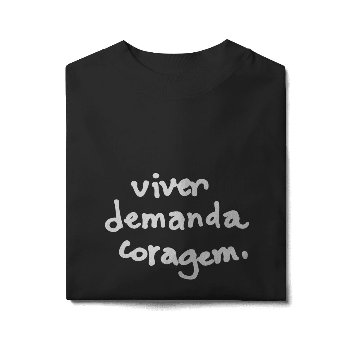Viver demanda coragem • oversized, foto 8
