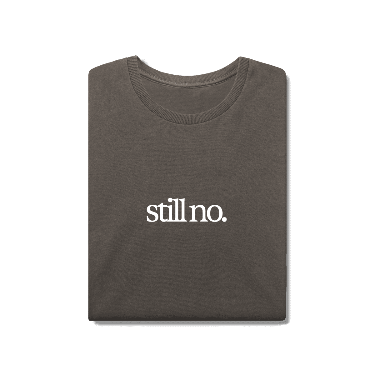 Still no • camiseta estonada