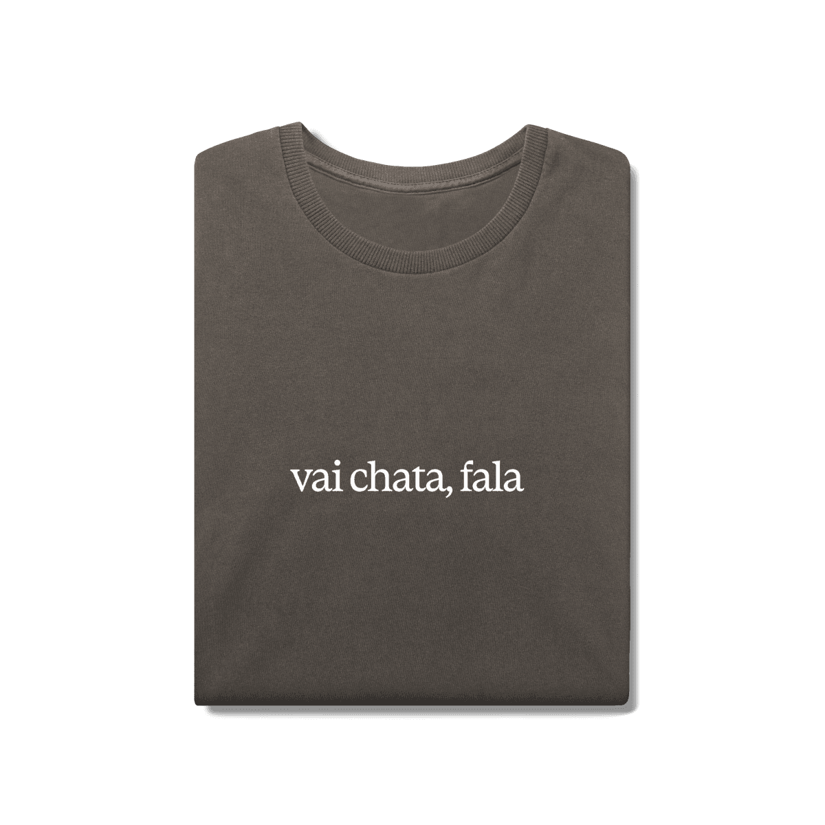 Vai chata, fala • camiseta estonada