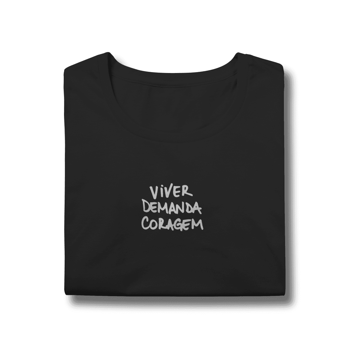 Viver demanda coragem • tshirt